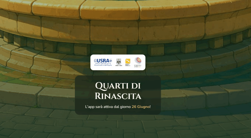 Una web app gamificata per raccontare la ricostruzione e valorizzare i quarti storici dell’Aquila