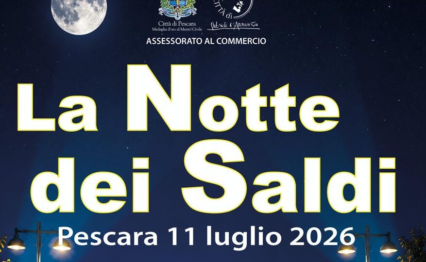 Pescara, sabato 11 luglio la Notte dei Saldi: shopping, musica, spettacoli e parcheggi gratuiti in centro