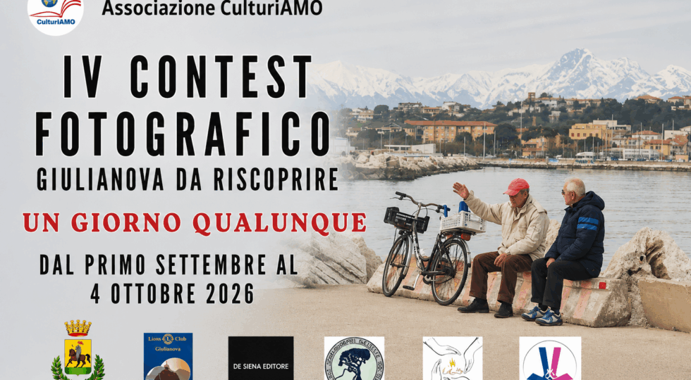 “Un Giorno Qualunque”: torna nel 2026 il contest fotografico “Giulianova Da Riscoprire”